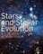 Stars and Stellar Evolution
