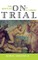 On Trial