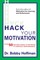 Hack Your Motivation