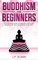 Buddhism for Beginners
