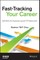 Fast-Tracking Your Career