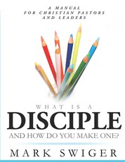 What Is a Disciple and How Do You Make One?