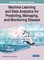 Machine Learning and Data Analytics for Predicting, Managing, and Monitoring Disease