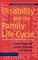 Disability and the Family Life Cycle