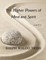 The Higher Powers of Mind and Spirit