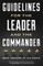 Guidelines for the Leader and the Commander