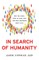 In Search of Humanity