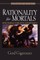 Rationality for Mortals