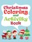 Christmas Coloring and Activity Book