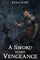 A Sword Named Vengeance