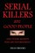 Serial Killers Are Good People