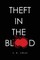 Theft in the Blood