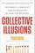 Collective Illusions
