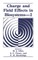Charge and Field Effects in Biosystems--2