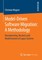 Model-Driven Software Migration: A Methodology