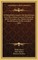 Sir Philip Sidney, Sonnets And Miscellaneous Verse; Mary Sidney, Countess Of Pembroke, Hymn To Astraea, Etc.; Matthew Roydon, Friend's Passion For His Astrophel (1905)