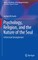Psychology, Religion, and the Nature of the Soul