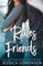 The Rules of Being Friends