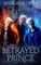 The Betrayed Prince