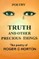 Truth and Other Precious Things