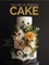 The Art of Modern Cake