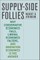 Supply-Side Follies