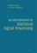 An Introduction to Statistical Signal Processing