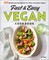 Fast & Easy Vegan Cookbook
