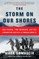 The Storm on Our Shores