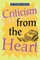 Criticism from the Heart