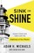 Sink or Shine