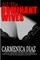 All the Dominant Wives: Thirty one sexy stories of dominant wives, manipulated husbands and chastity belts by the Queen of Female Dominaion.