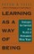 Learning as a Way of Being
