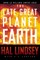 The Late Great Planet Earth