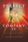 Perfect Company Ii