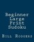 Beginner Large Print Sudoku
