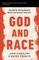 God and Race Bible Study Guide Plus Streaming Video