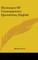 Dictionary Of Contemporary Quotations, English
