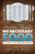 More Than My Necessary Food