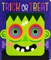 Trick or Treat