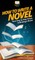 How To Write a Novel