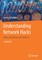 Understanding Network Hacks