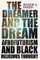 The Dreamer and the Dream