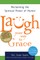 Laugh Your Way to Grace