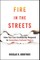 Fire in the Streets