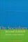 On Sociology Second Edition Volume One