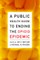 A Public Health Guide to Ending the Opioid Epidemic