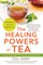 The Healing Powers of Tea