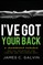 I've Got Your Back
