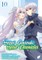 Seirei Gensouki: Spirit Chronicles (Manga): Volume 10